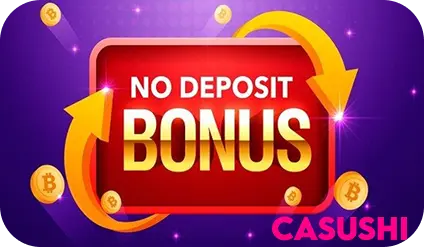 Casushi Casino no deposit bonus offer and promotional terms